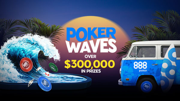 $300.000 Poker Waves